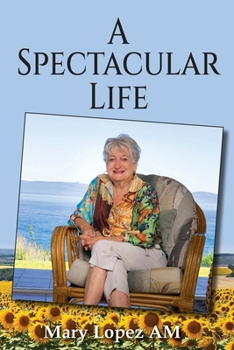 Paperback A Spectacular Life Book