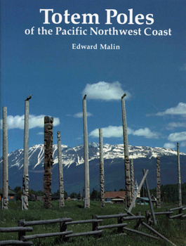 Paperback Totem Poles of the Pacific Northwest Coast Book