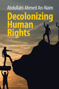 Paperback Decolonizing Human Rights Book