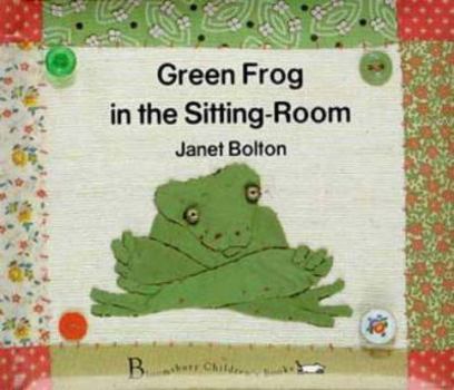 Hardcover Green Frog in the Sitting Room Book