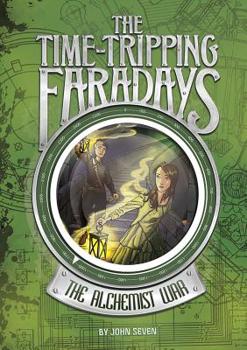 The Time-Tripping Faradays - Book #1 of the Time-Tripping Faradays