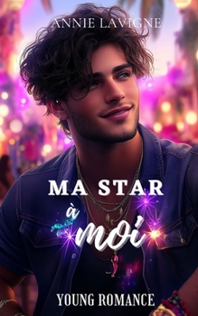 Paperback Ma star à moi (Young Romance, tome 3) [French] Book