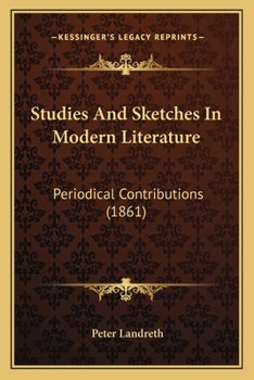 Paperback Studies And Sketches In Modern Literature: Periodical Contributions (1861) Book