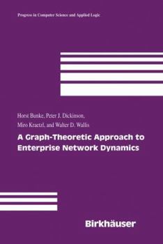 Hardcover A Graph-Theoretic Approach to Enterprise Network Dynamics Book