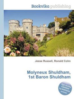 Paperback Molyneux Shuldham, 1st Baron Shuldham Book