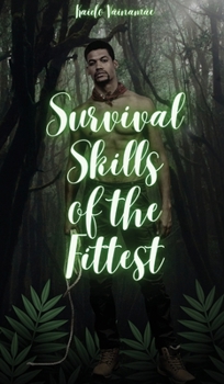 Hardcover Survival Skills of the Fittest Book