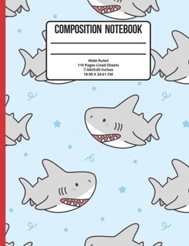 Paperback Composition Notebook Wide Ruled: Shark 110 Pages Book