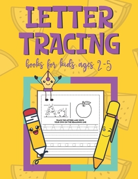 Paperback Letter Tracing Books For Kids Ages 2-5: Letter Tracing Kindergarten Handwriting Practice Books For Kids Age 2-5 Handwriting Paper Notebook ABC Print H Book