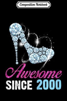 Composition Notebook: Awesome Since 2000 Diamond Shoes 19th Birthday  Journal/Notebook Blank Lined Ruled 6x9 100 Pages