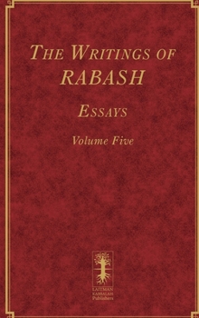 Hardcover The Writings of RABASH - Essays - Volume Five Book