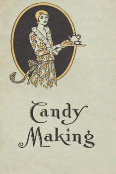 Paperback Candy Making: The Old Fashioned Way Book