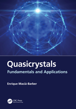 Hardcover Quasicrystals: Fundamentals and Applications Book