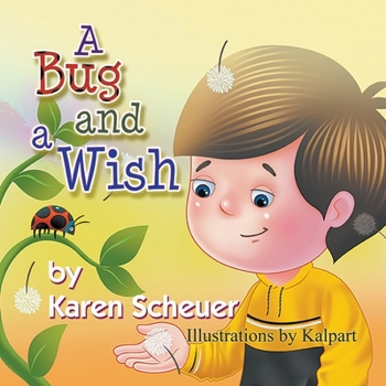 Paperback A Bug and a Wish Book