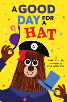 Hardcover A Good Day for a Hat Book