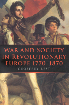 Paperback War and Society in Revolutionary Europe 1770-1870: Volume 3 Book