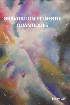 Paperback Gravitation Et Inertie Quantiques [French] Book