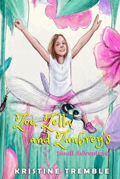 Paperback Zoe, Zella and Zaubrey's Small Adventure Book
