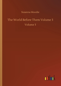 Paperback The World Before Them Volume 3: Volume 3 Book