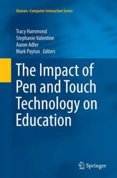 Paperback The Impact of Pen and Touch Technology on Education Book