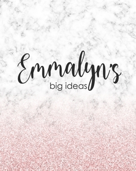 Paperback Emmalyn's Big Ideas: Personalized Notebook - 8x10 Lined Women's Journal Book