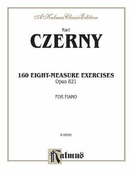 Paperback One-hundred Sixty Eight-measure Exercises, Op. 821 (Kalmus Edition) Book