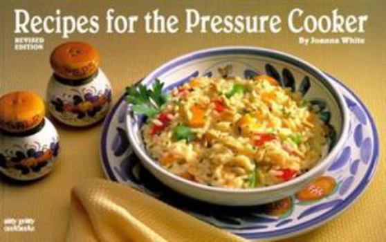 Paperback Recipes for the Pressure Cooker Book