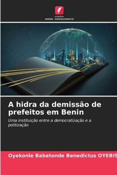 Paperback A hidra da demissão de prefeitos em Benin [Portuguese] Book