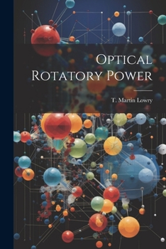 Paperback Optical Rotatory Power Book