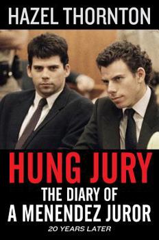 Paperback Hung Jury: The Diary of a Menendez Juror Book