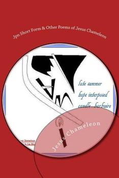 Paperback Japanese Short Form & Other Poems of Jesus Chameleon Book