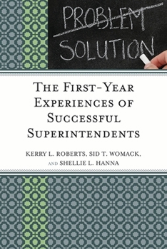 Paperback The First-Year Experiences of Successful Superintendents Book