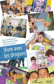 Paperback Vivre avec les drogues [French] Book