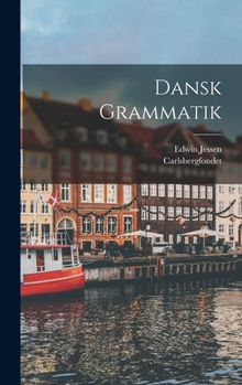 Hardcover Dansk Grammatik [Danish] Book