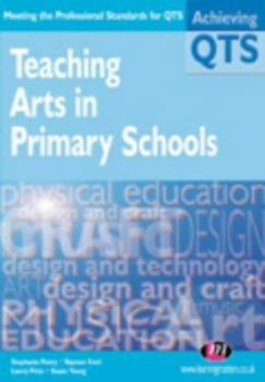 Paperback Teaching Arts in Primary Schools Book