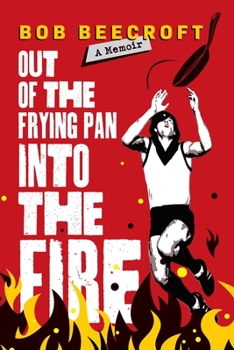 Paperback Out Of The Frying Pan Into The Fire Book