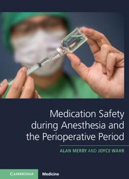 Hardcover Medication Safety During Anesthesia and the Perioperative Period Book