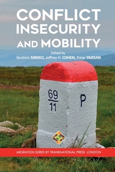 Paperback Conflict, Insecurity and Mobility Book