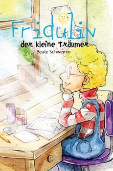 Hardcover Fridulin: der kleine Träumer [German] Book