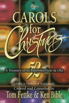 Paperback Carols for Christmas: A Treasury of 52 Favorites New & Old Book