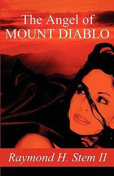 Paperback The Angel of Mount Diablo Book