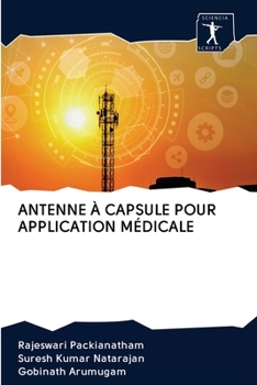 Paperback Antenne À Capsule Pour Application Médicale [French] Book