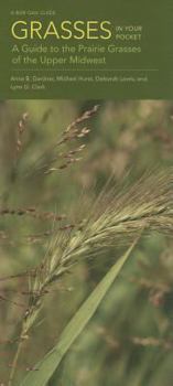 Map Grasses in Your Pocket: A Guide to the Prairie Grasses of the Upper Midwest Book