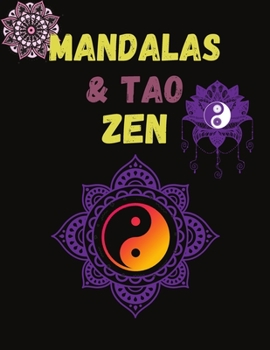 Paperback Mandalas & Tao Zen: 40 Madalas & Tao Zen Book