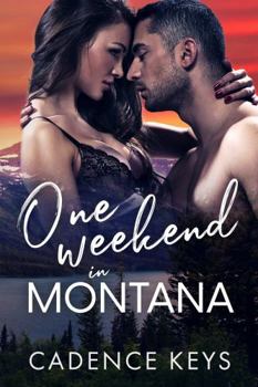 Paperback One Weekend in Montana Book