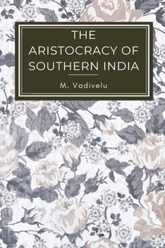 Paperback The Aristocracy of Southern India Book