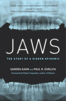 Hardcover Jaws: The Story of a Hidden Epidemic Book