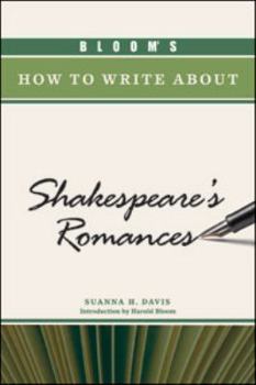 Hardcover Bloom's How to Write about Shakespeare's Romances Book