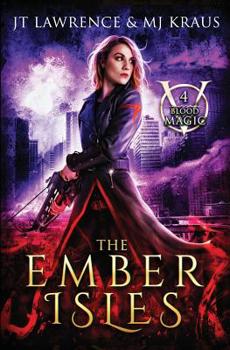 Paperback The Ember Isles: (Blood Magic: Book 4) Book