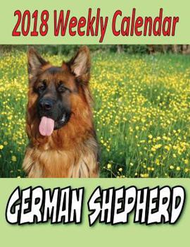 Paperback 2018 Weekly Calendar German Shepherd Book