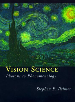 Hardcover Vision Science: Photons to Phenomenology Book